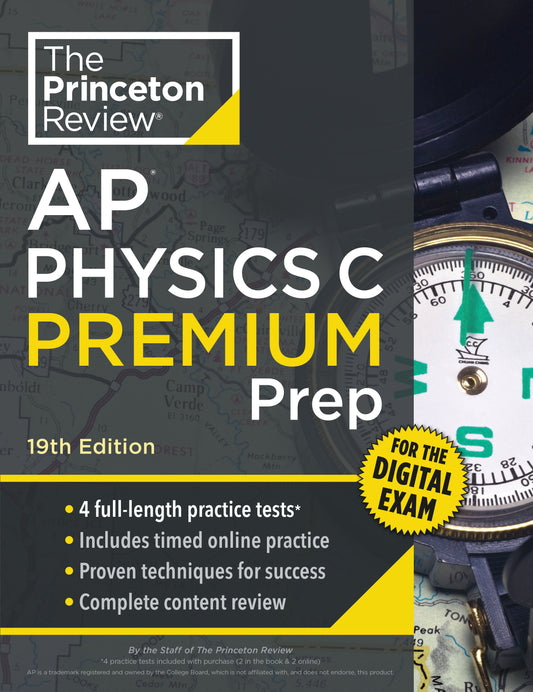 Princeton Review AP Physics C Premium Prep, 19th Edition - 4 Practice Tests + Digital Practice Online + Content Review (College Test Preparation)