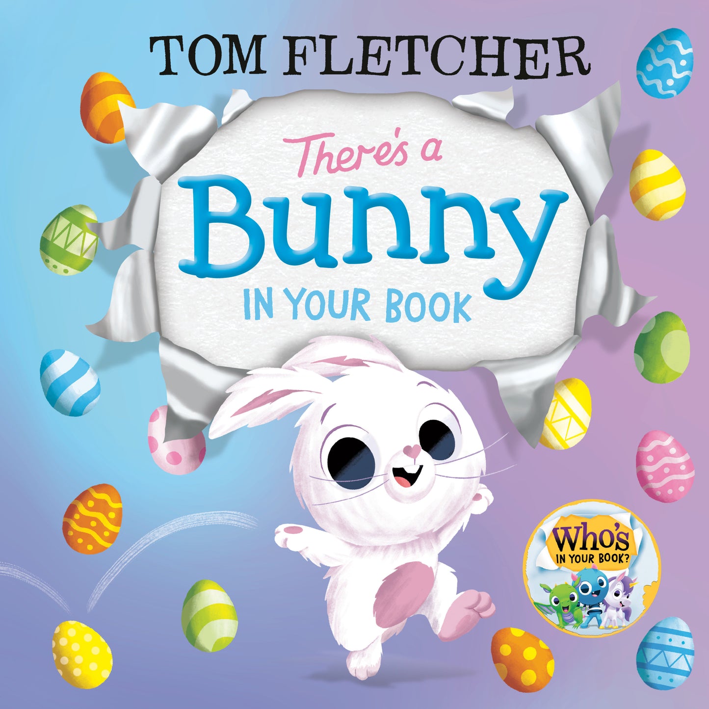 There's a Bunny in Your Book (Who's In Your Book?)
