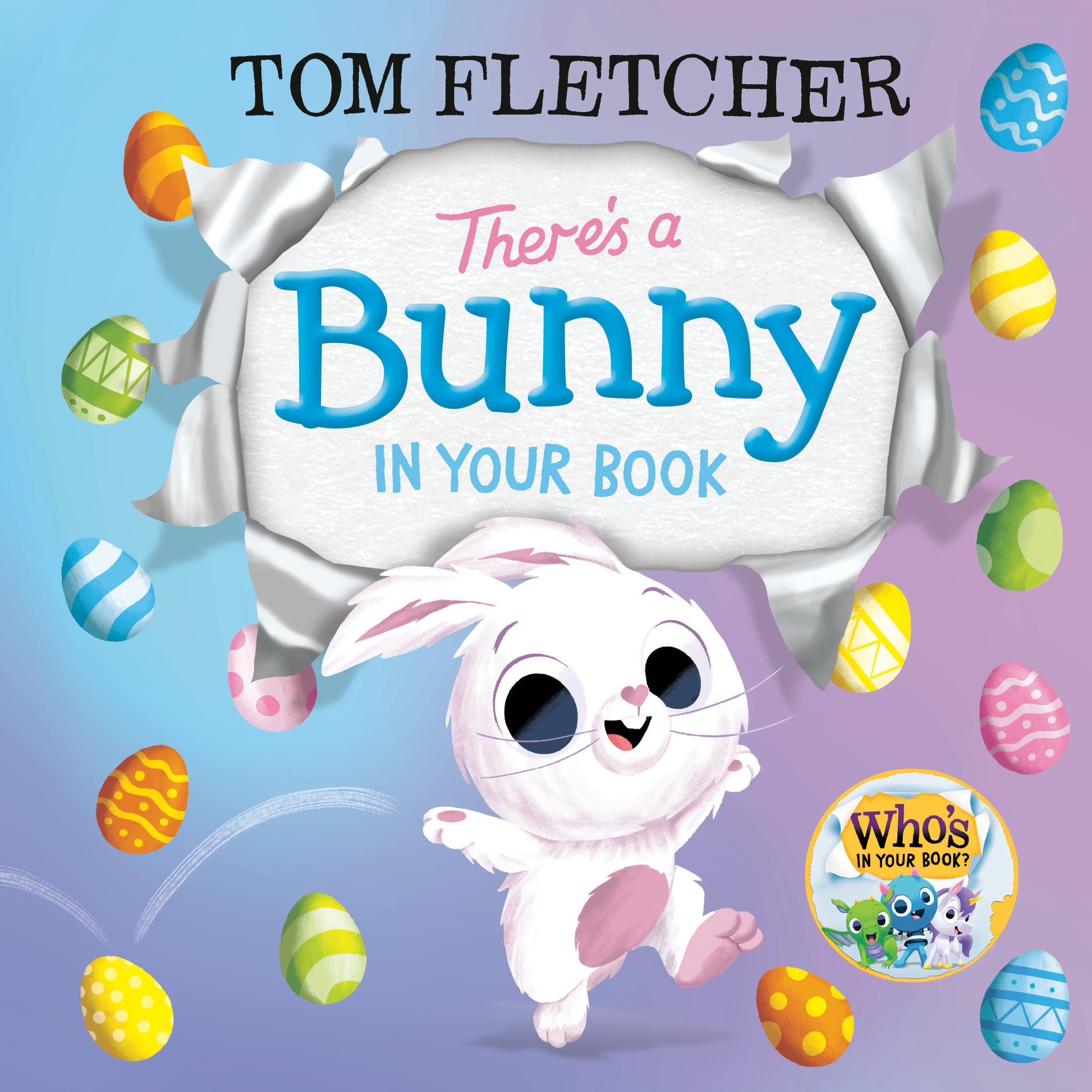 There's a Bunny in Your Book (Who's In Your Book?)