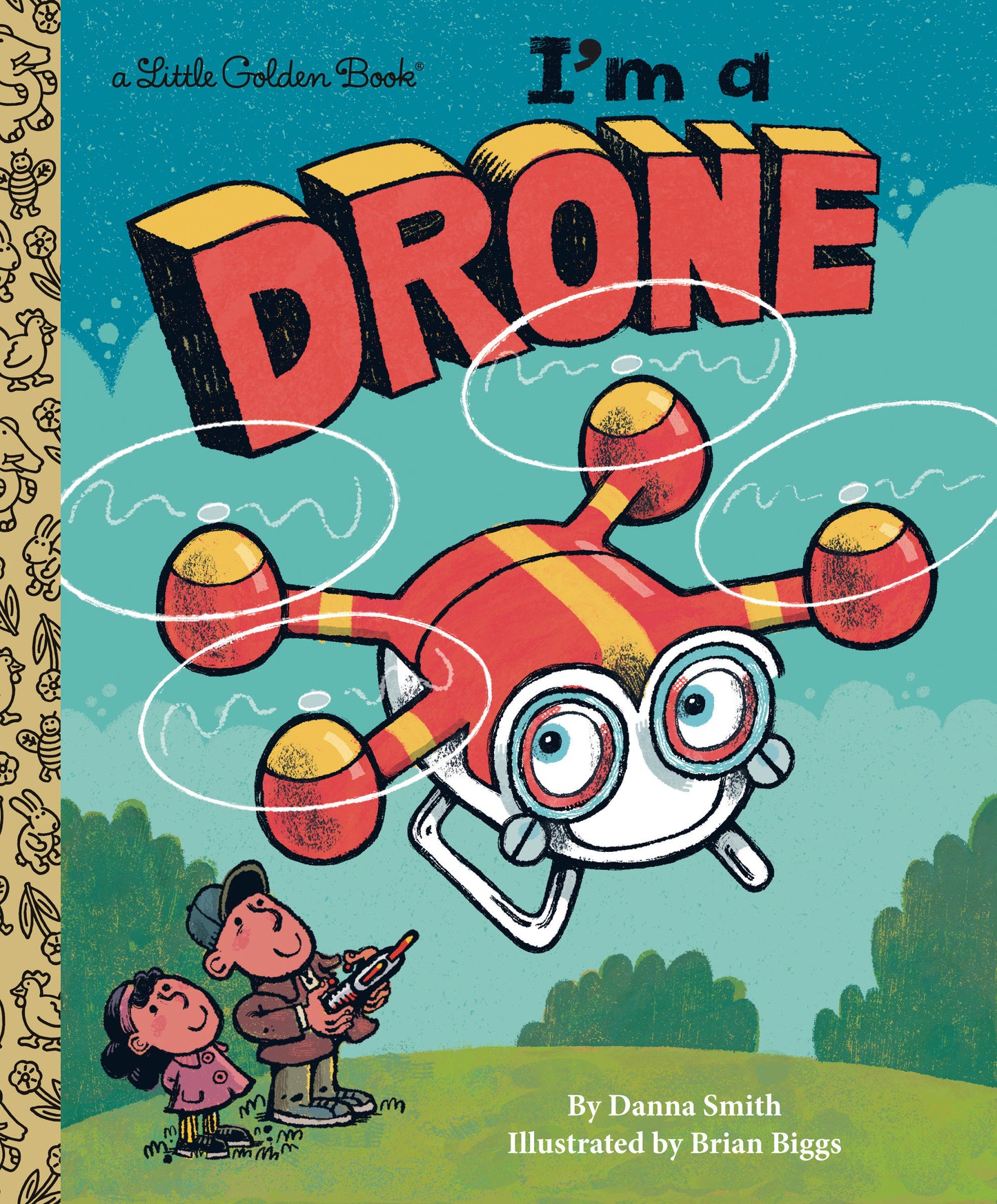 I'm a Drone (Little Golden Book)