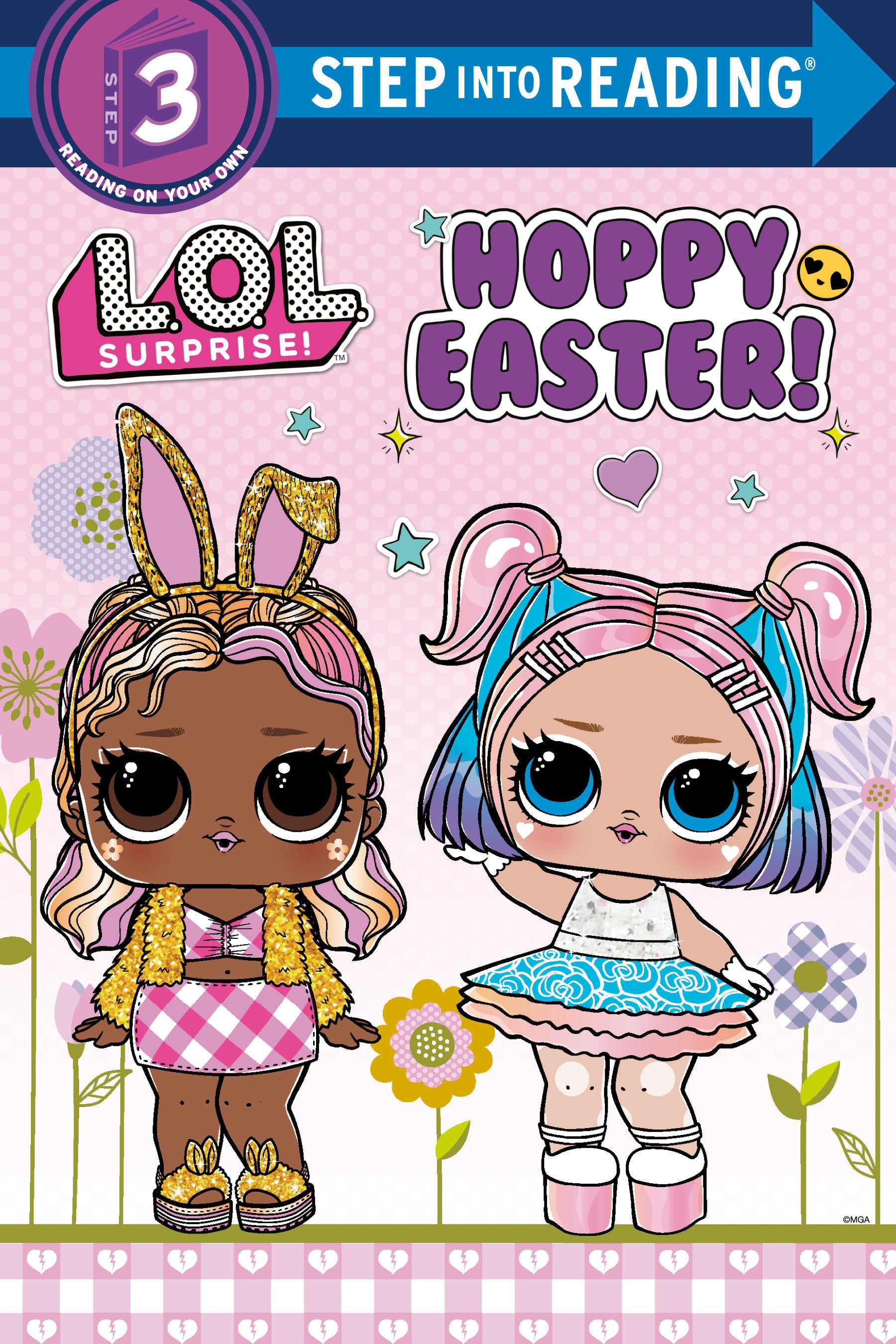 Hoppy Easter! (L.O.L. Surprise!) (Step into Reading)