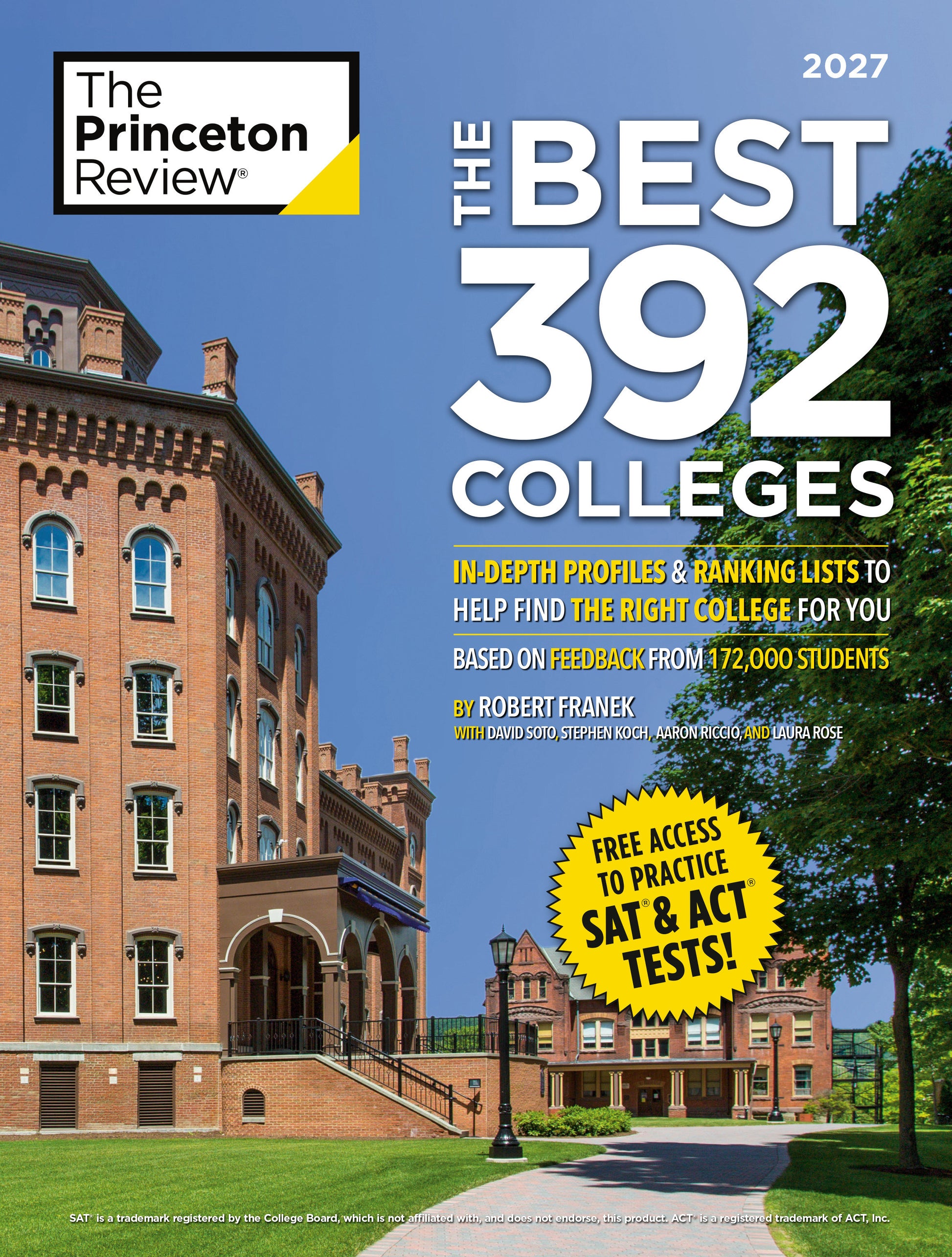 The Best 392 Colleges, 2027 - In-Depth Profiles & Ranking Lists to Help Find the Right College For You (College Admissions Guides)
