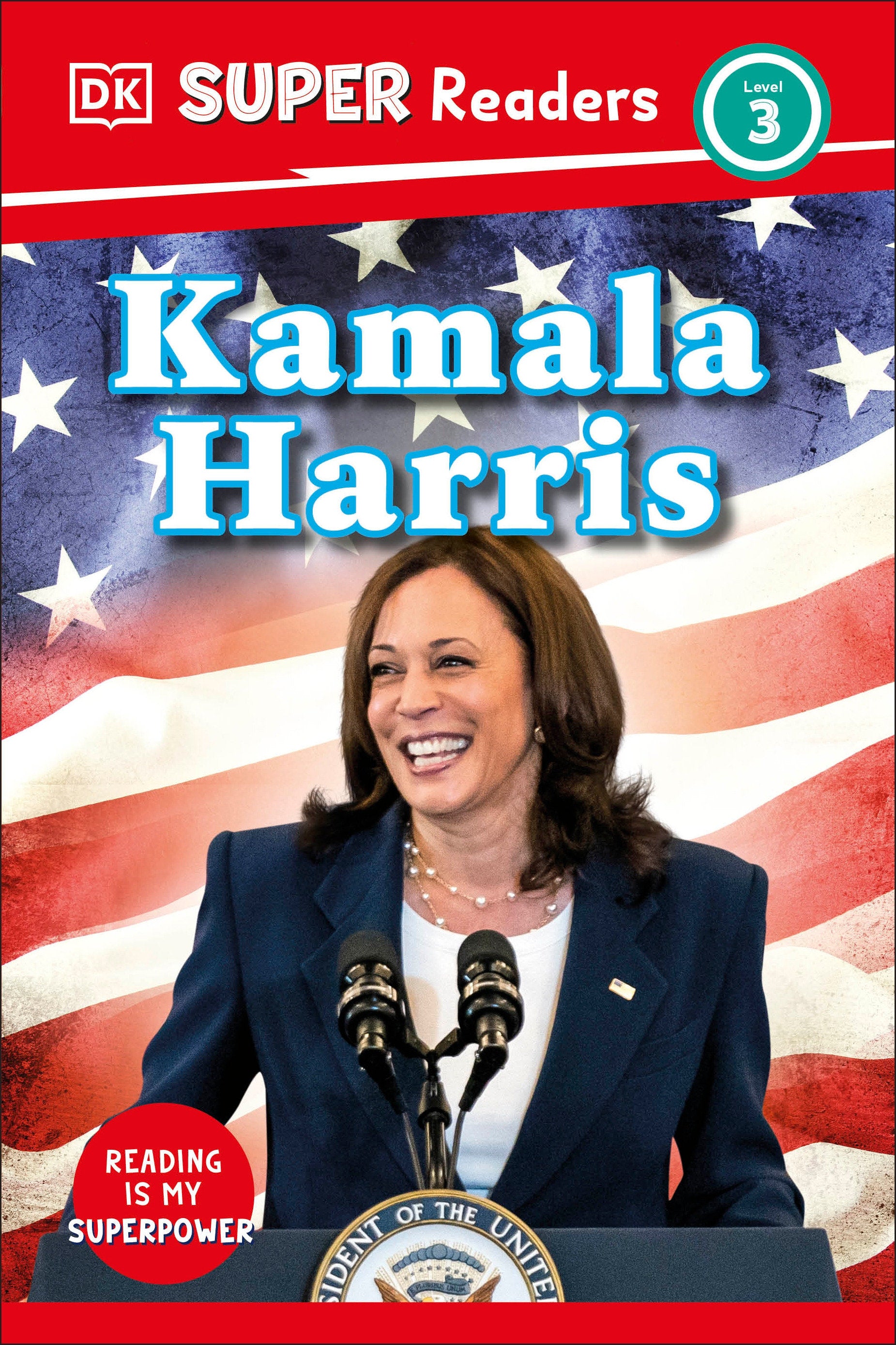 DK Super Readers Level 3 Kamala Harris (DK Super Readers)