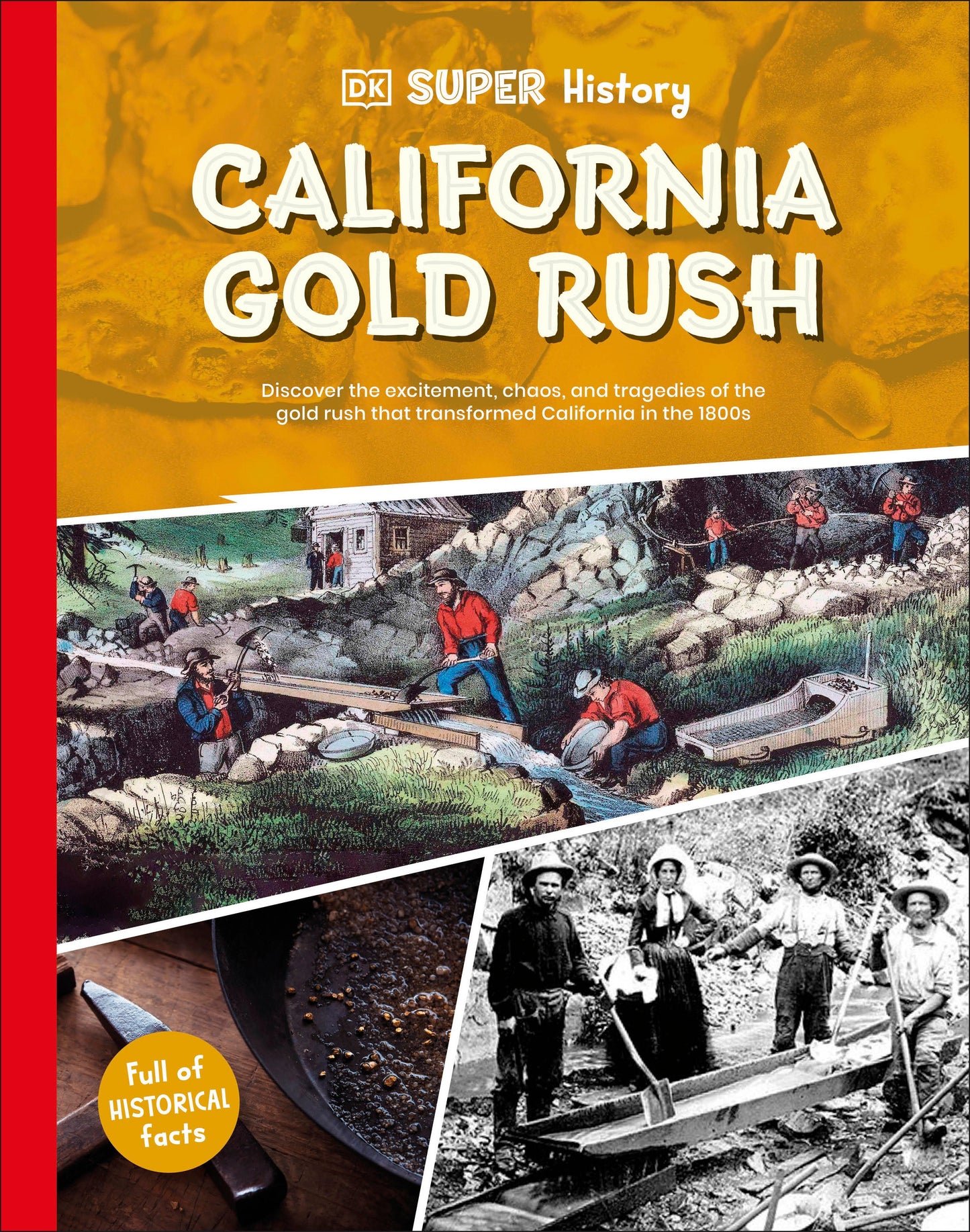 DK Super History California Gold Rush (DK Super History)