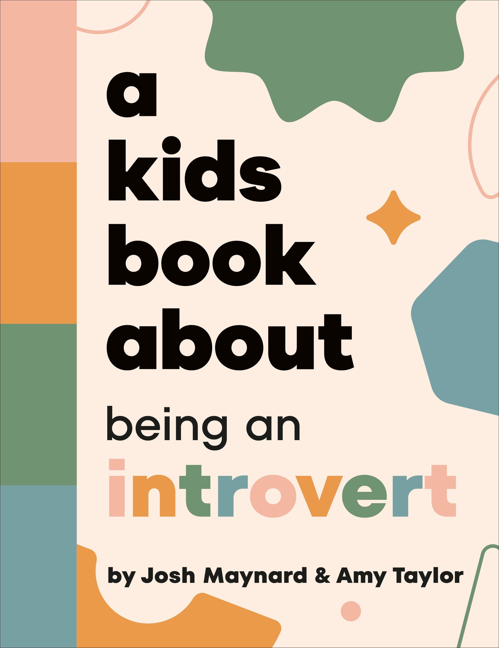 A Kids Book About Being an Introvert (A Kids Book)
