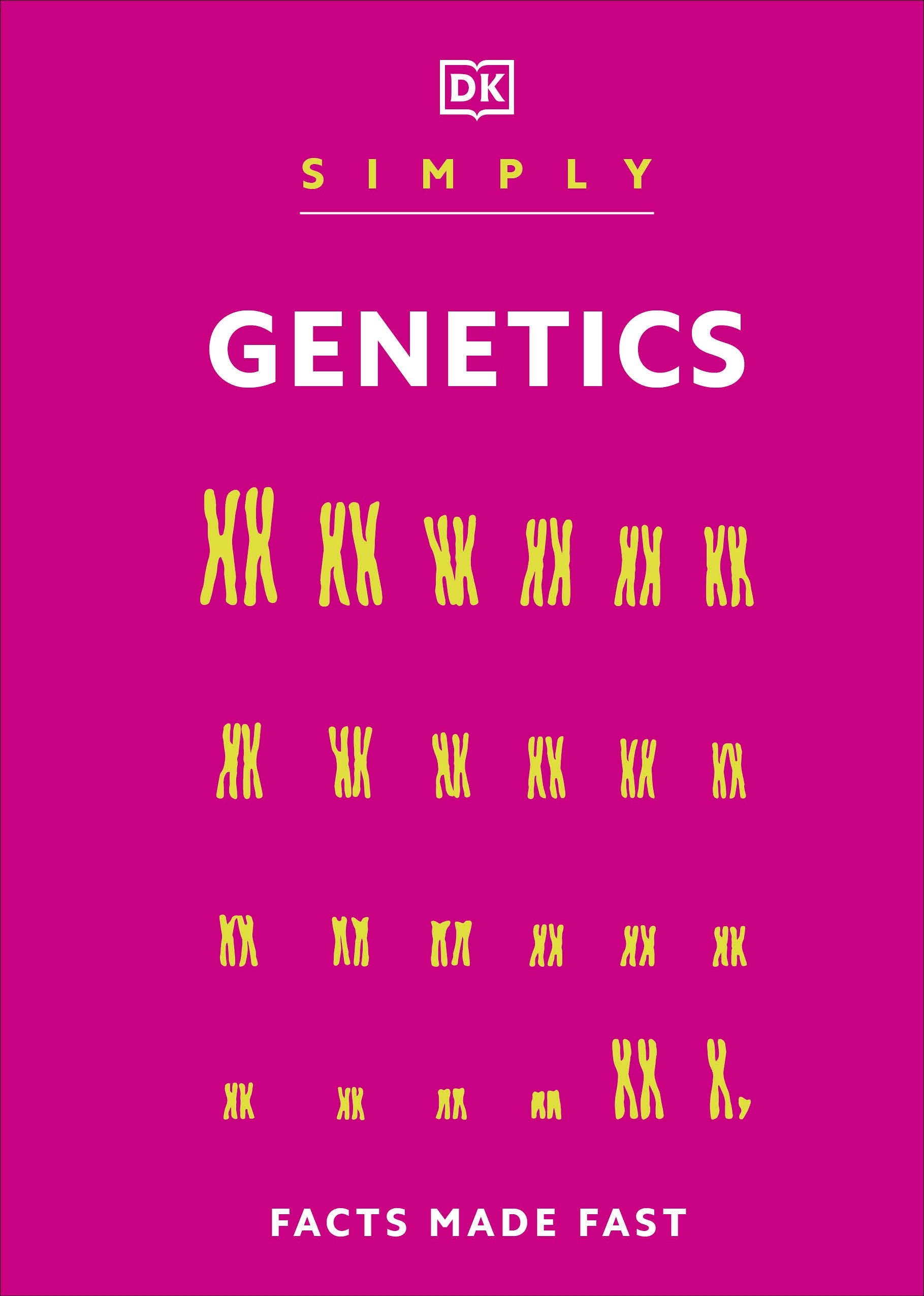 Simply Genetics - Facts Made Fast (DK Simply)