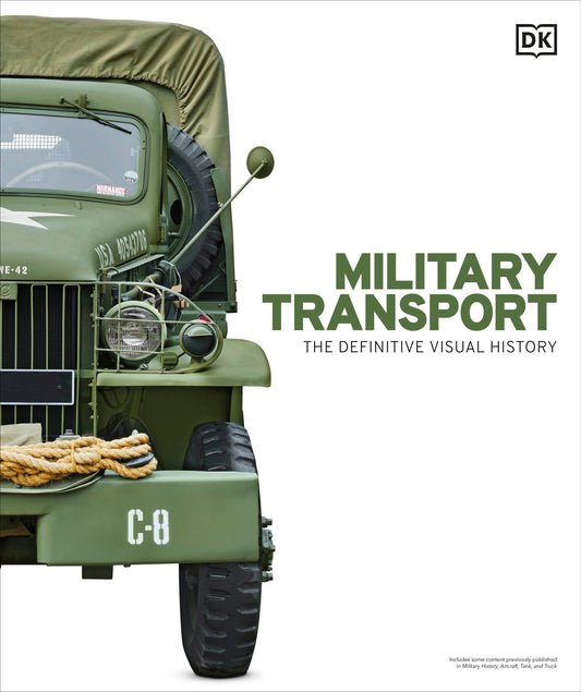 Military Transport - The Definitive Visual History (DK Definitive Transport Guides)