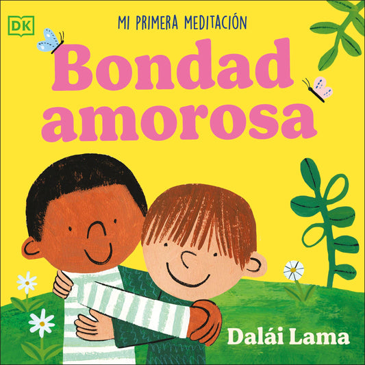 Bondad amorosa (Loving Kindness) - Mi primera meditacion