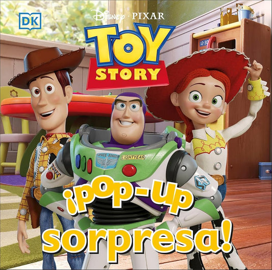 ¡Pop-up sorpresa! Toy Story (Pop-Up Peekaboo! Disney Pixar Toy Story) (Spanish Edition) by DK
