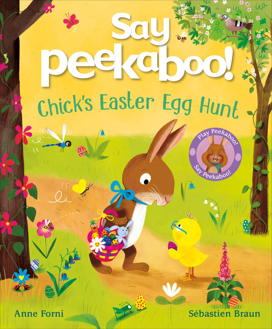 Say Peekaboo! Chick's Easter Egg Hunt (Say Peekaboo)