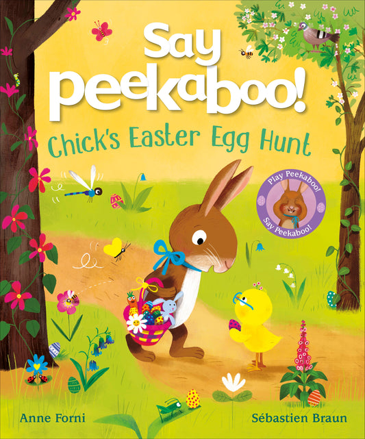 Say Peekaboo! Chick's Easter Egg Hunt (Say Peekaboo)