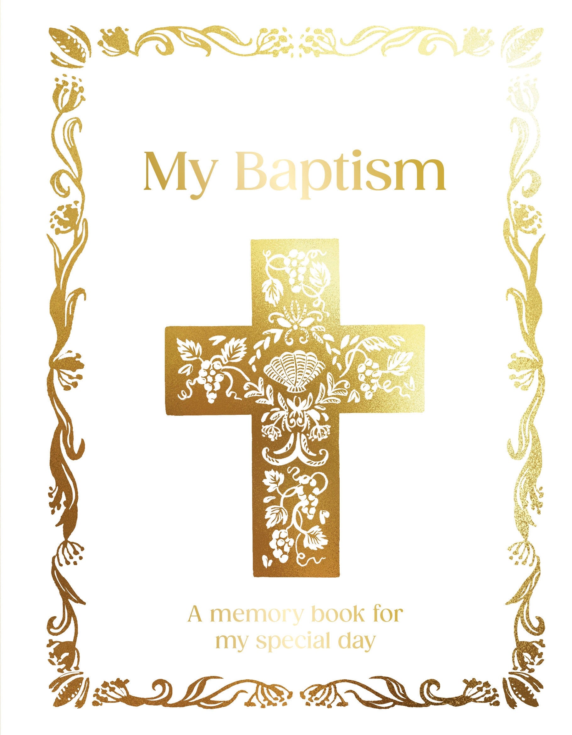 My Baptism - A Memory Book for My Special Day