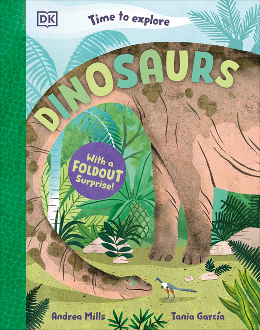 Time to Explore Dinosaurs - With a Foldout Surprise! (Time to Explore)