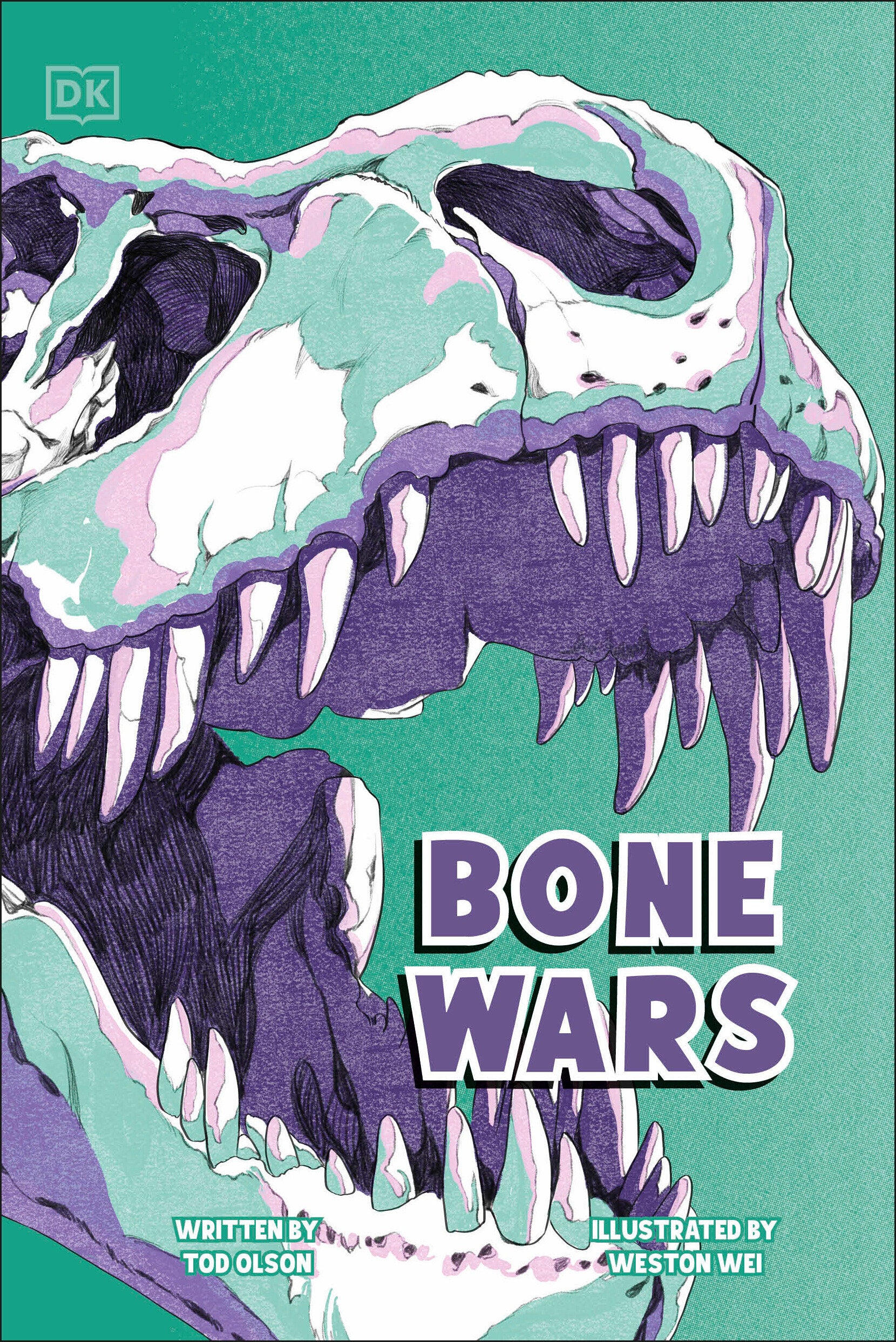 Bone Wars - An Epic Battle to Find Dinosaur Fossils (DK Science Stories)
