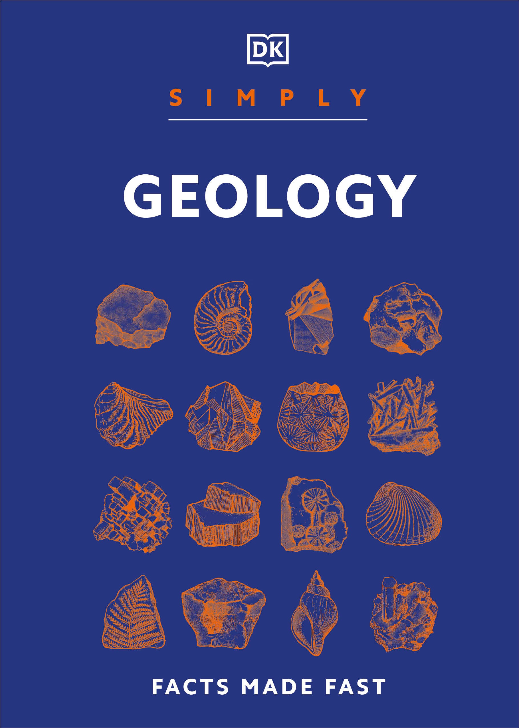Simply Geology - Facts Made Fast (DK Simply)