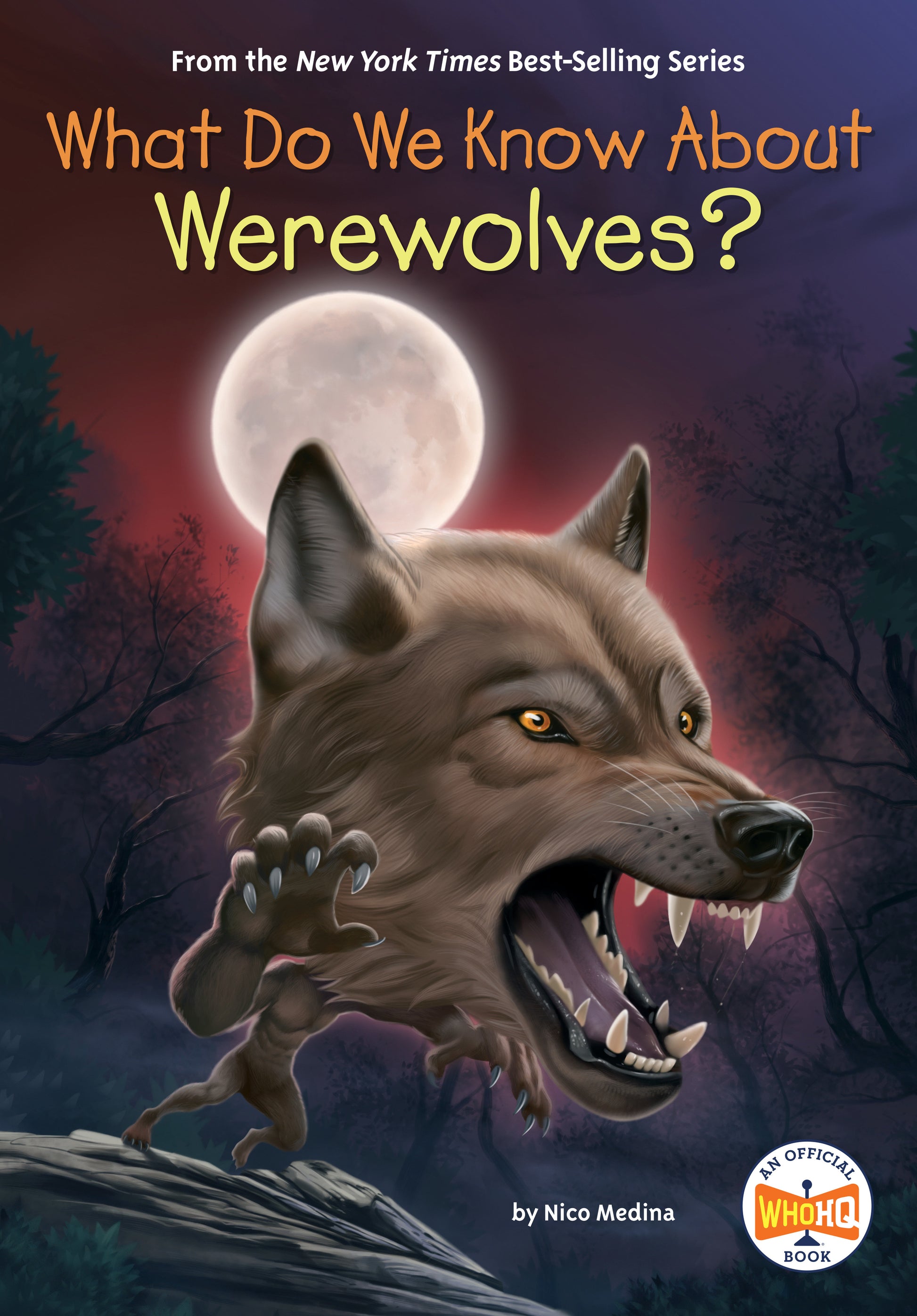 What Do We Know About Werewolves? (What Do We Know About?)