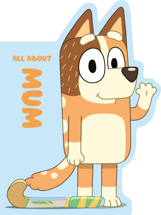 Bluey: All About Mum (Bluey)