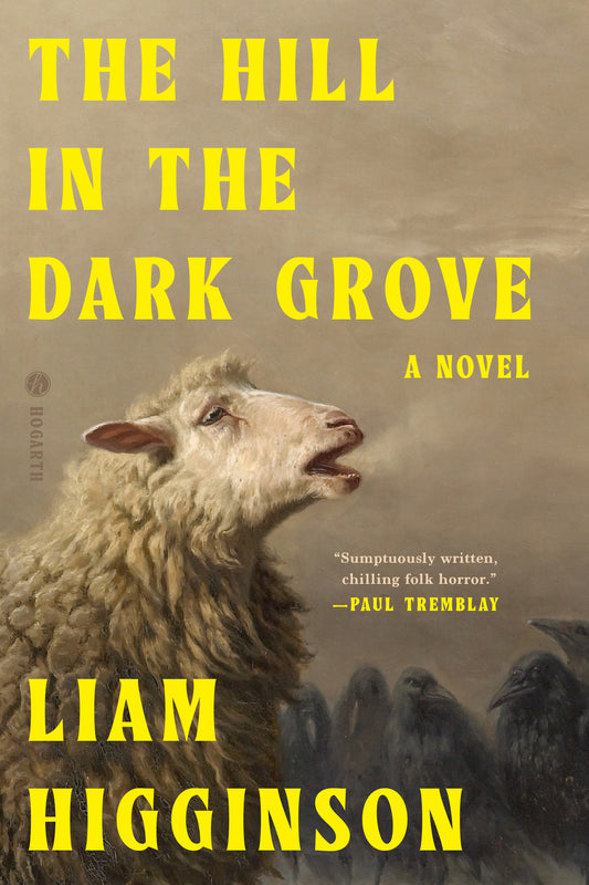 The Hill in the Dark Grove - A Novel