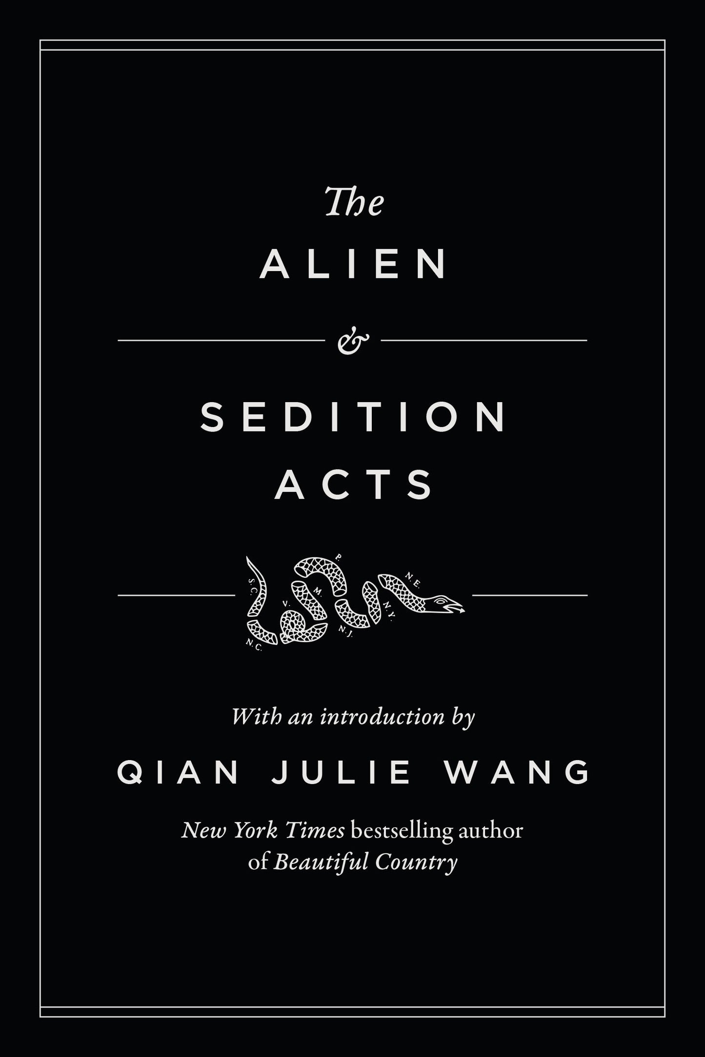 The Alien and Sedition Acts (Modern Library Founding Documents)