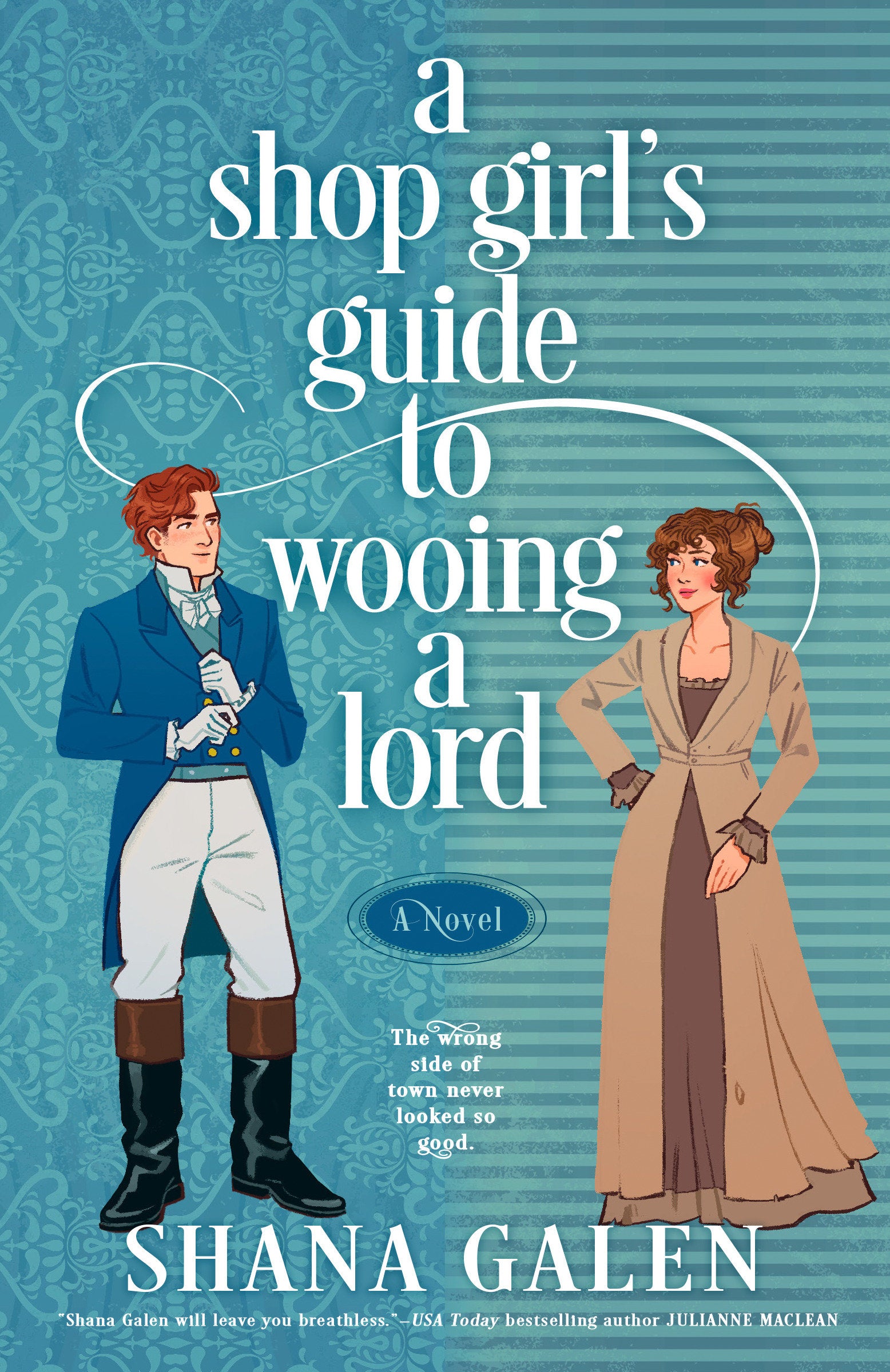 A Shop Girl's Guide to Wooing a Lord (The Heiress Hunters) (Book:1)