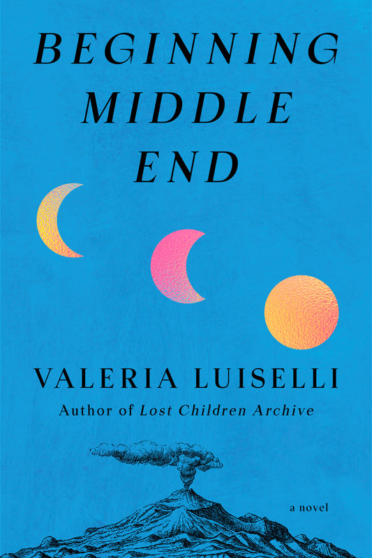 Beginning Middle End - A Novel