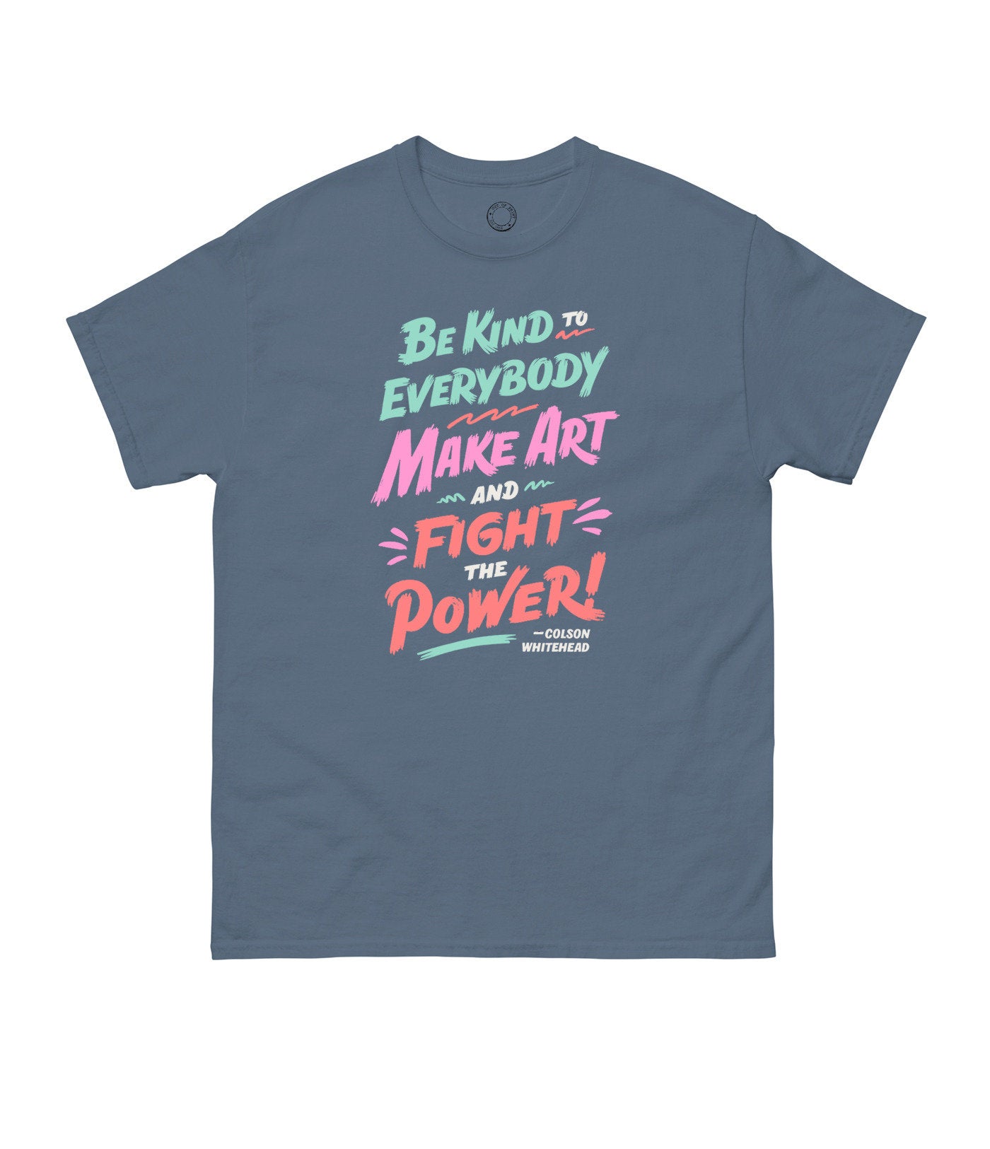 Colson Whitehead: Fight the Power Unisex T-Shirt XXX-Large