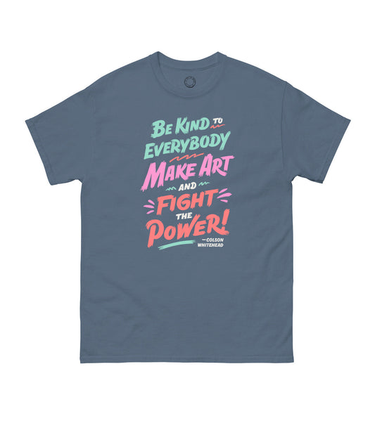 Colson Whitehead: Fight the Power Unisex T-Shirt XXX-Large
