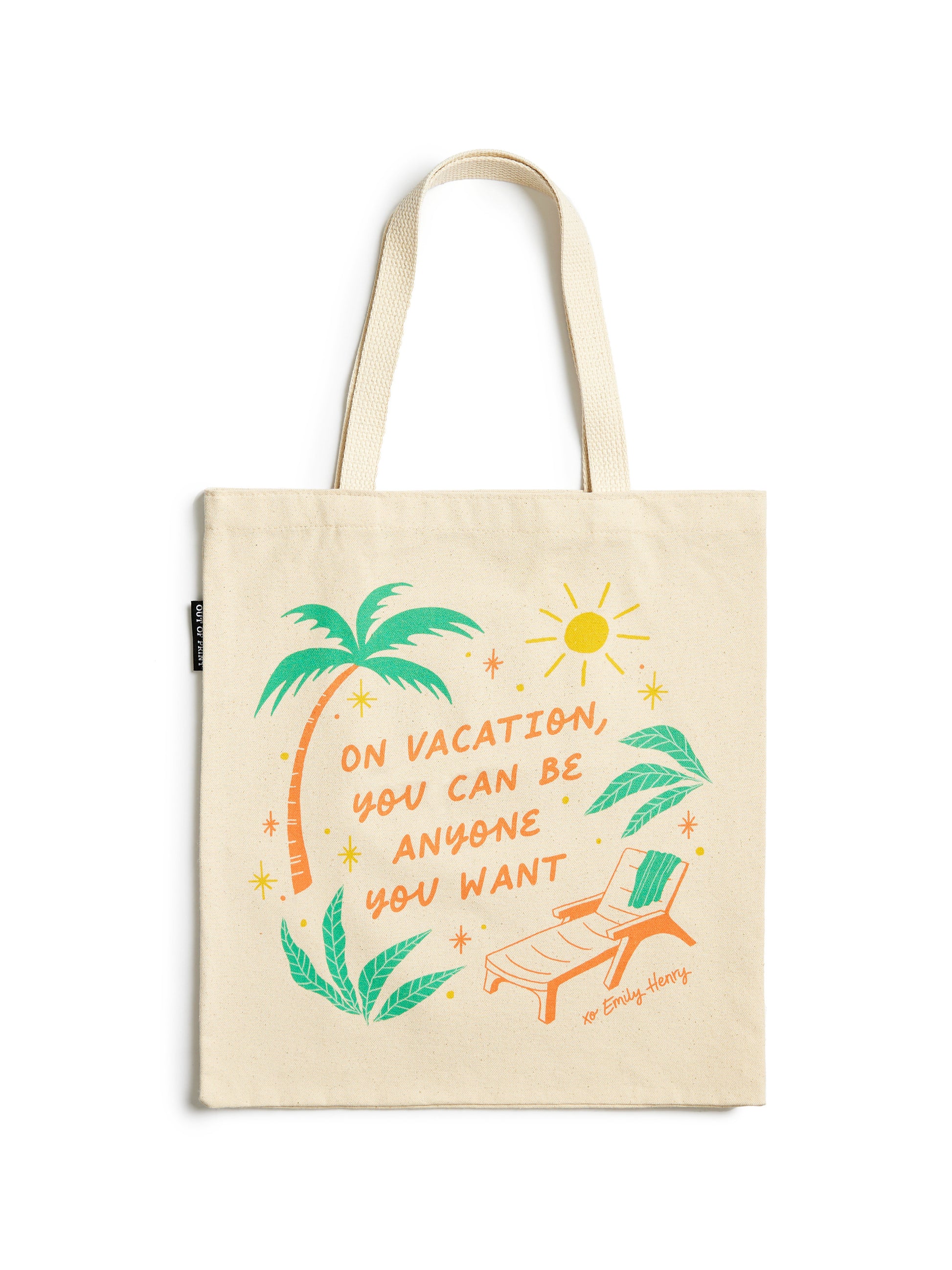 Emily Henry: On Vacation You Can Be Anyone Tote Bag - People We Meet on Vacation