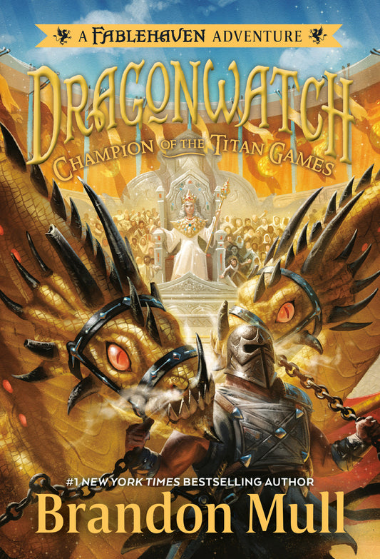 Champion of the Titan Games (Dragonwatch) (Book:4)