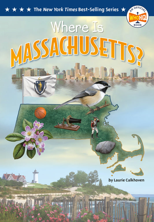 Where Is Massachusetts? (Who HQ: The 50 States)
