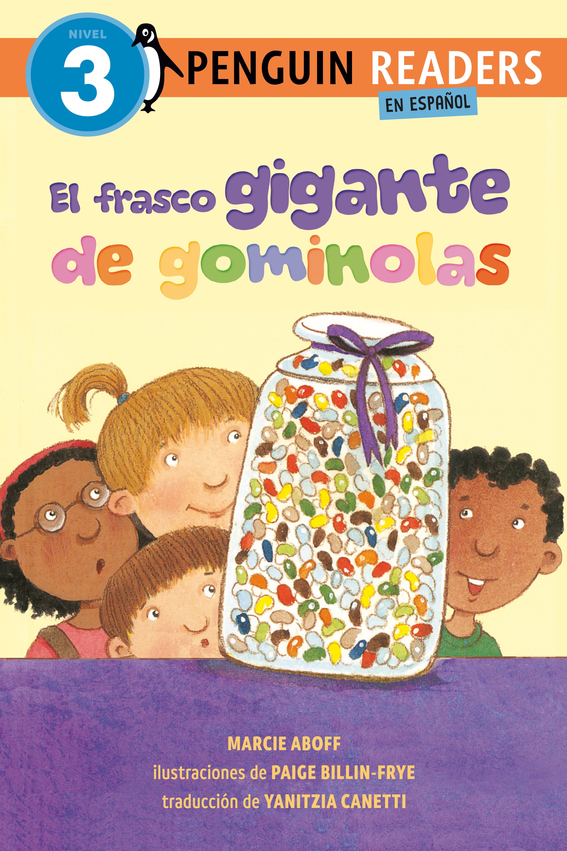 El frasco gigante de gominolas (The Giant Jelly Bean Jar Spanish Edition), The Giant Jelly Bean Jar (Penguin Young Readers, Level 3)