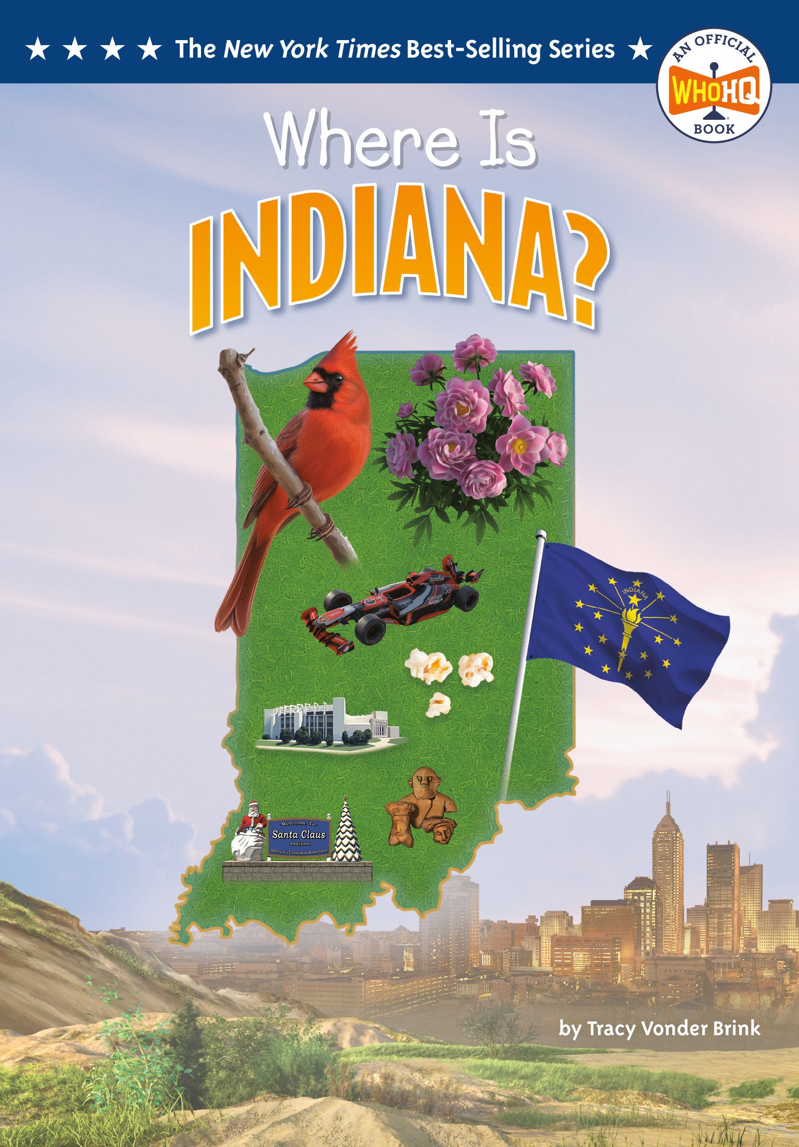 Where Is Indiana? (Who HQ: The 50 States)