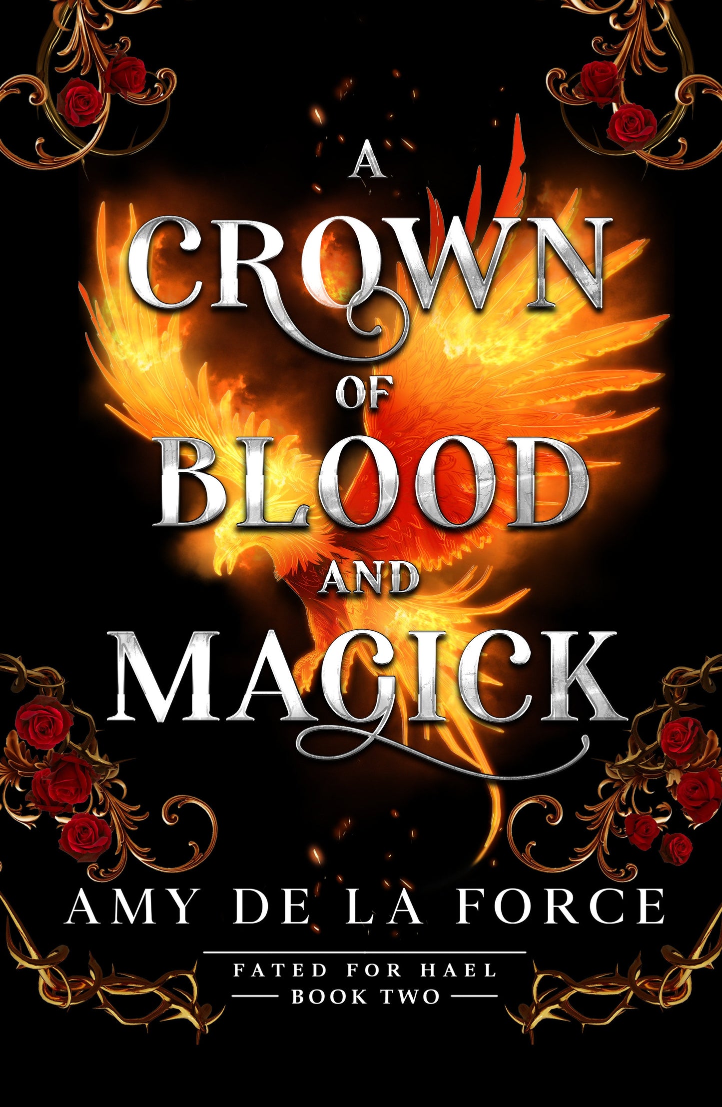 A Crown of Blood and Magick - A scorching and action-packed romantasy (Fated for Hael)