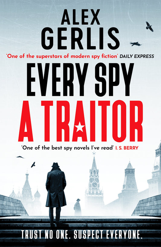 Every Spy a Traitor (Double Agent series) (Book:1)