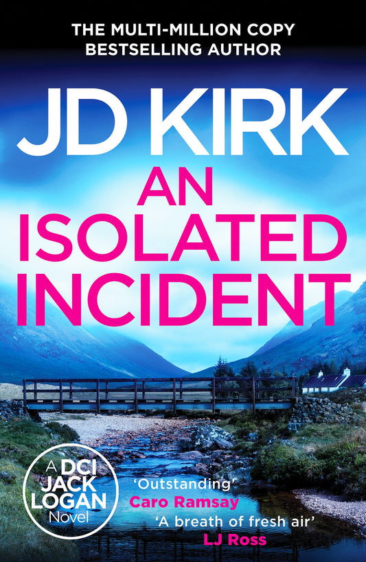 An Isolated Incident (DCI Logan Crime Thrillers) (Book:11)