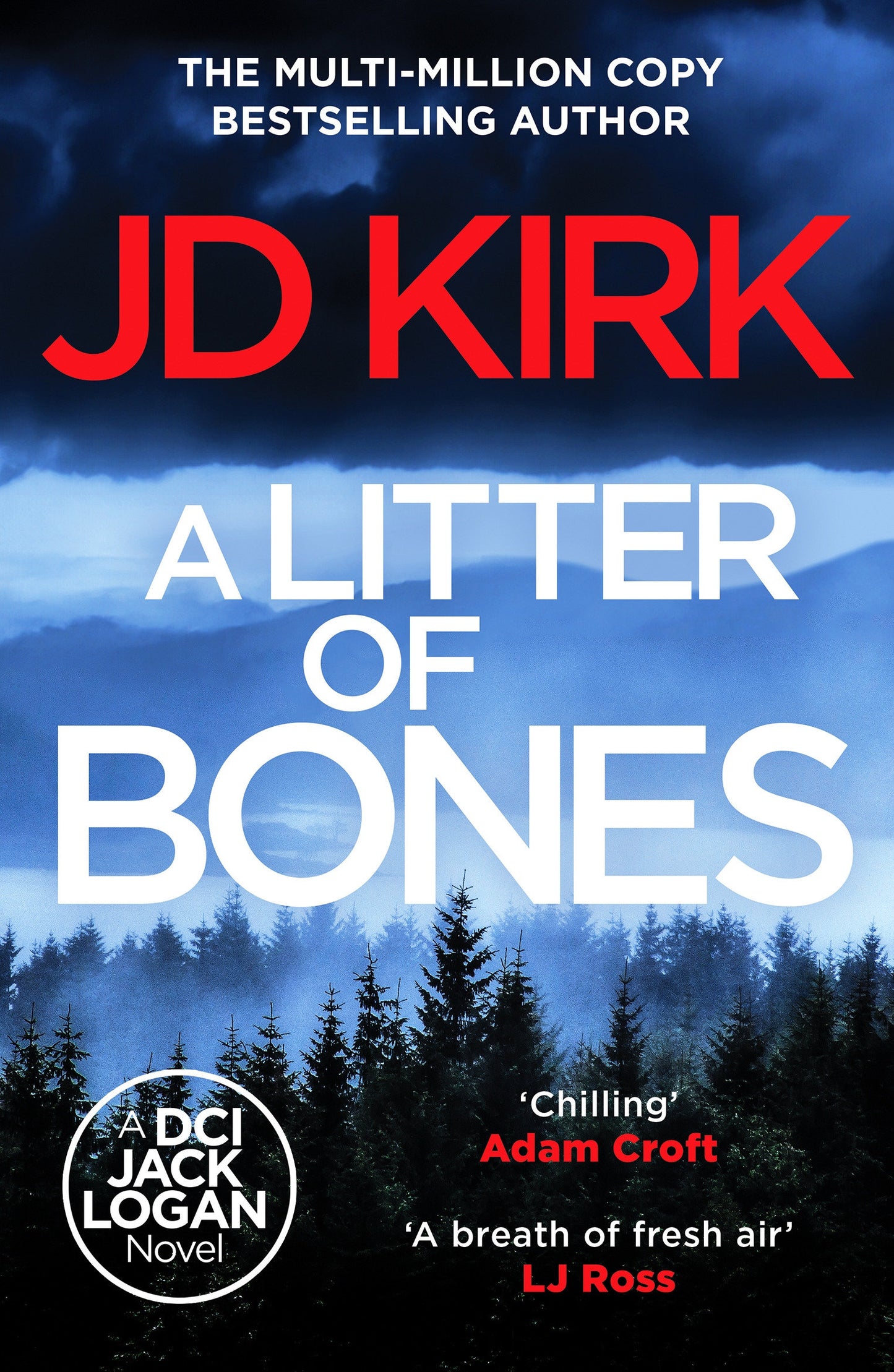 A Litter of Bones (DCI Logan Crime Thrillers) (Book:1)