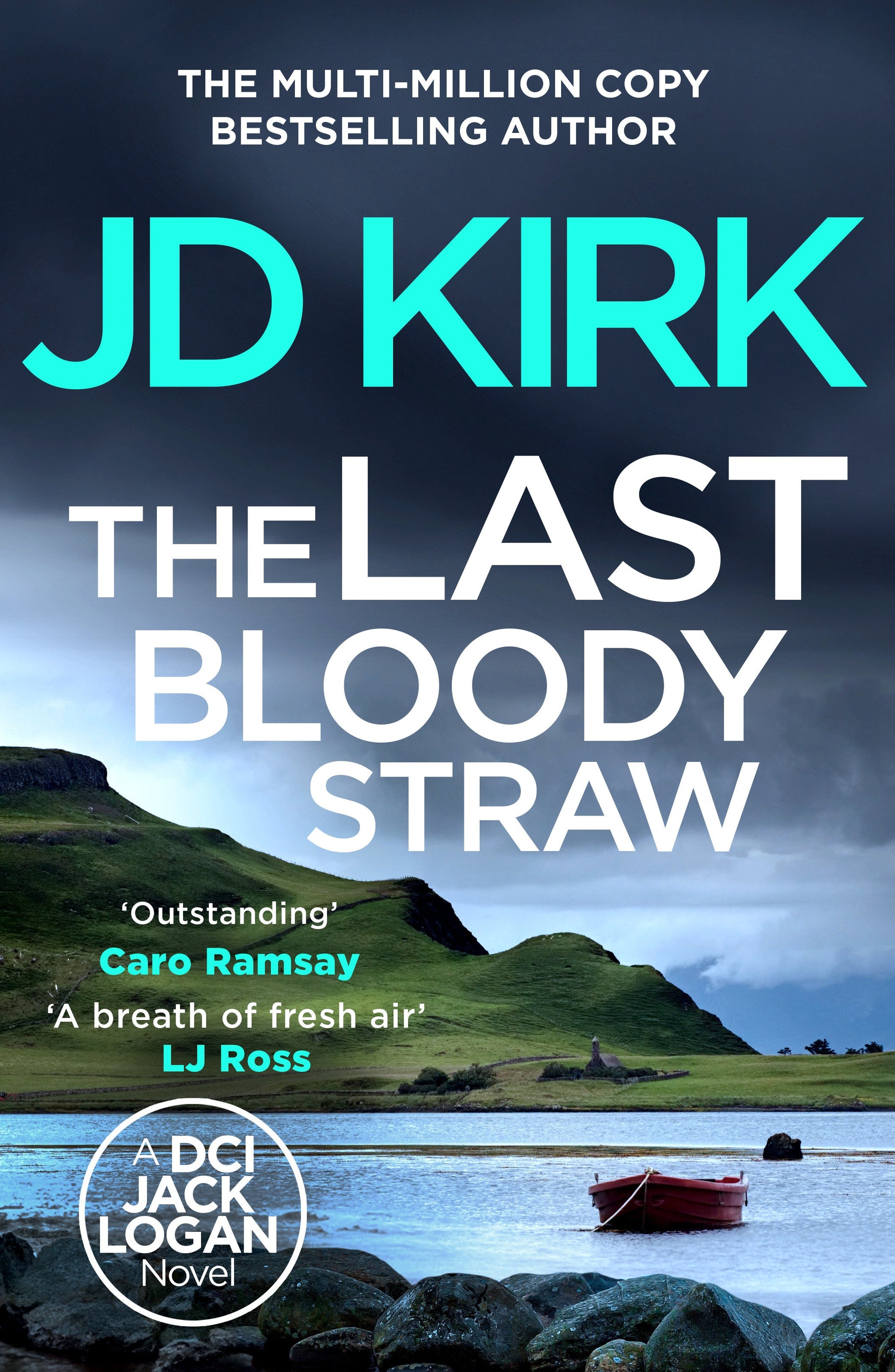 The Last Bloody Straw (DCI Logan Crime Thrillers) (Book:5)