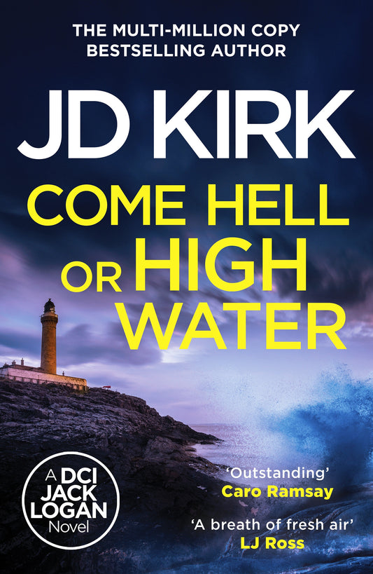 Come Hell or High Water (DCI Logan Crime Thrillers) (Book:13)