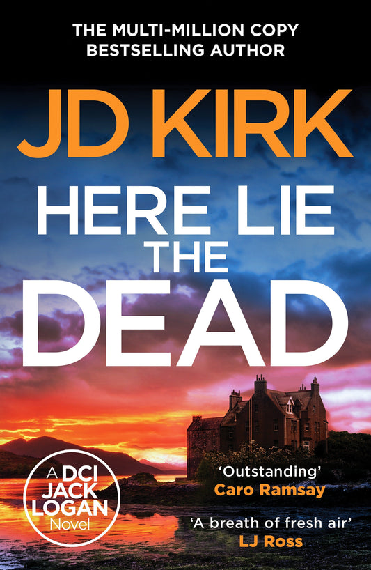 Here Lie the Dead (DCI Logan Crime Thrillers) (Book:15)