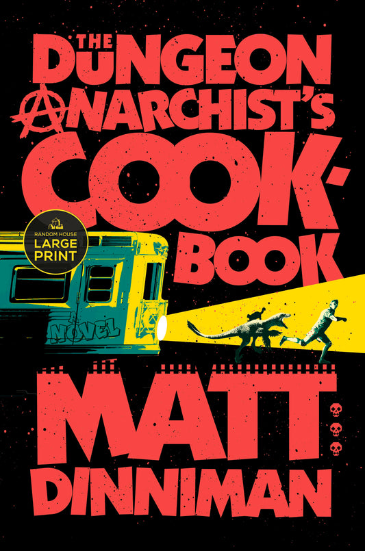 The Dungeon Anarchist's Cookbook (Dungeon Crawler Carl) (Book:3)