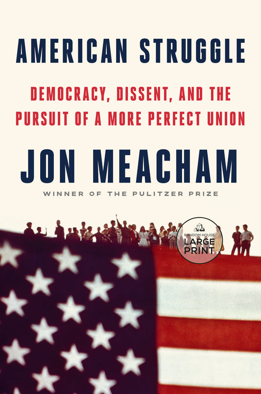 American Struggle - Democracy, Dissent, and the Pursuit of a More Perfect Union: An Anthology