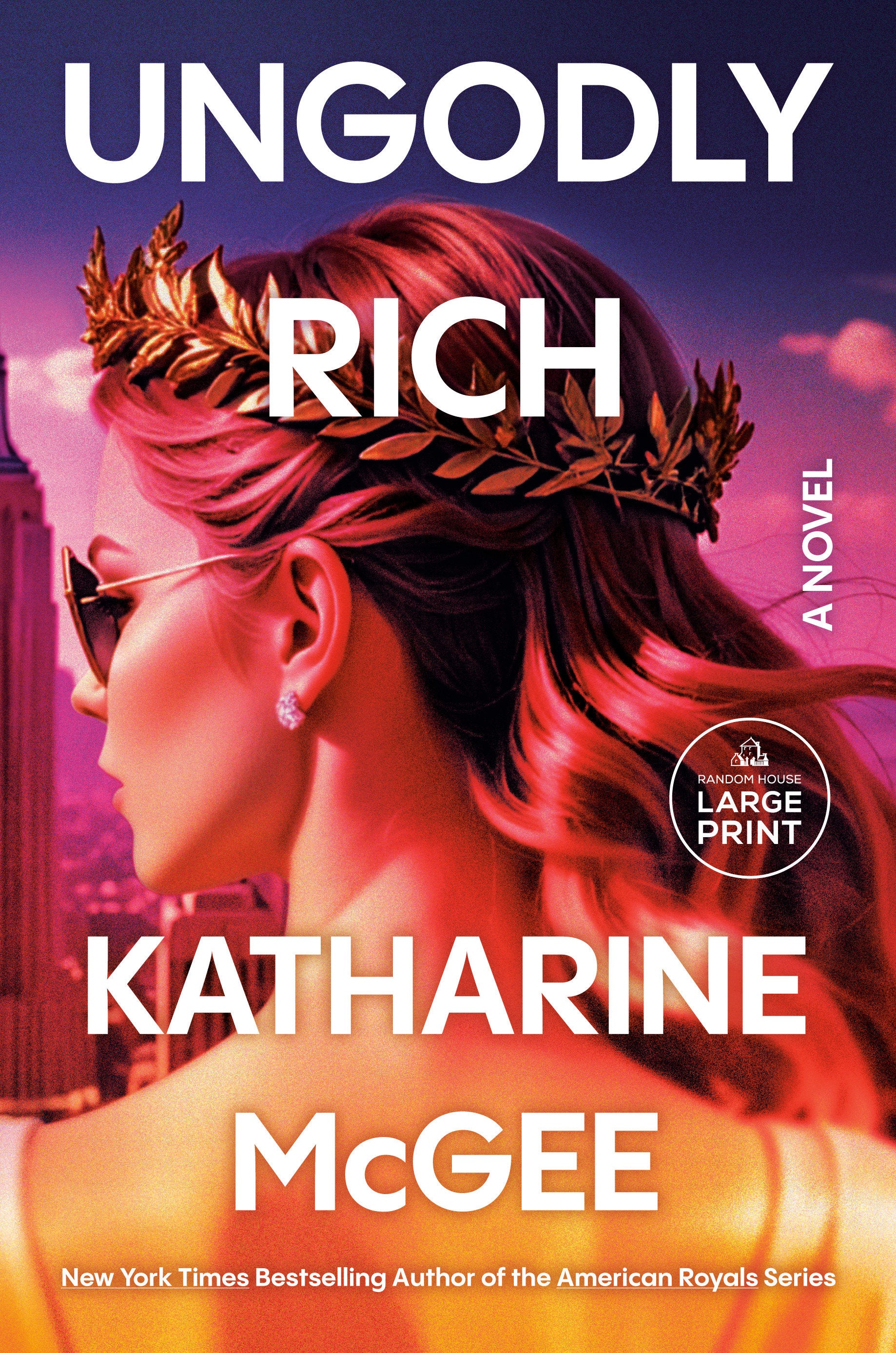 Ungodly Rich - A Novel