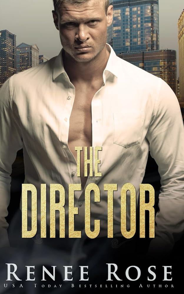 The Director (Chicago Bratva) by Renee Rose
