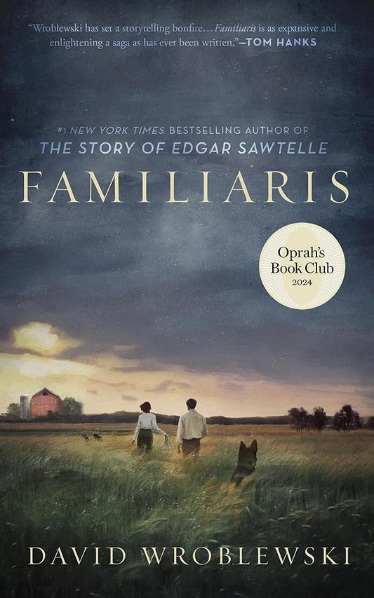 Familiaris (Oprah's Book Club) (Oprah's Book Club, 106) by David Wroblewski