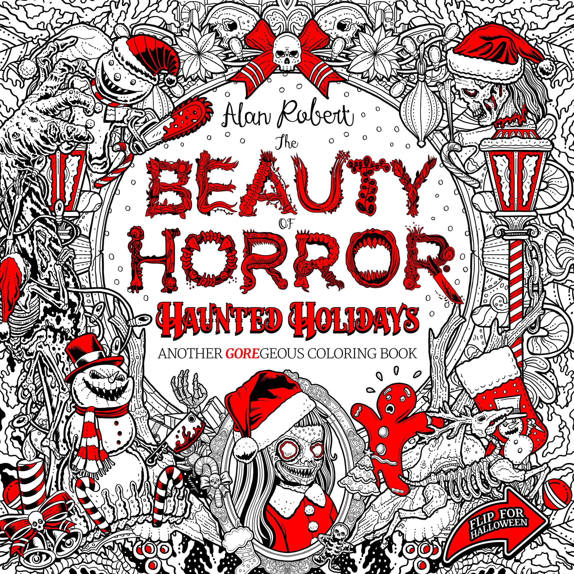 The Beauty of Horror: Haunted Holidays Coloring Book (Beauty of Horror)
