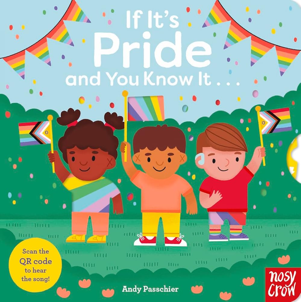 If It's Pride And You Know It . . . (And You Know It . . ., 2) by Andy Passchier