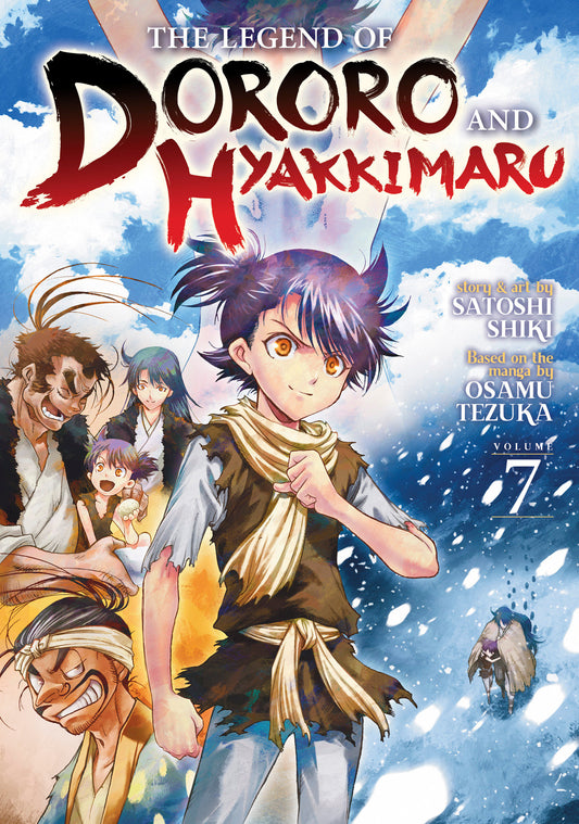 The Legend of Dororo and Hyakkimaru Vol. 7 (The Legend of Dororo and Hyakkimaru) (Book:7)