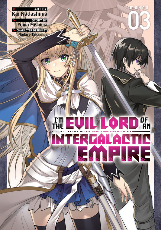 I'm the Evil Lord of an Intergalactic Empire! (Manga) Vol. 3 (Im the Evil Lord of an Intergalactic Empire! (Manga)) (Book:3)