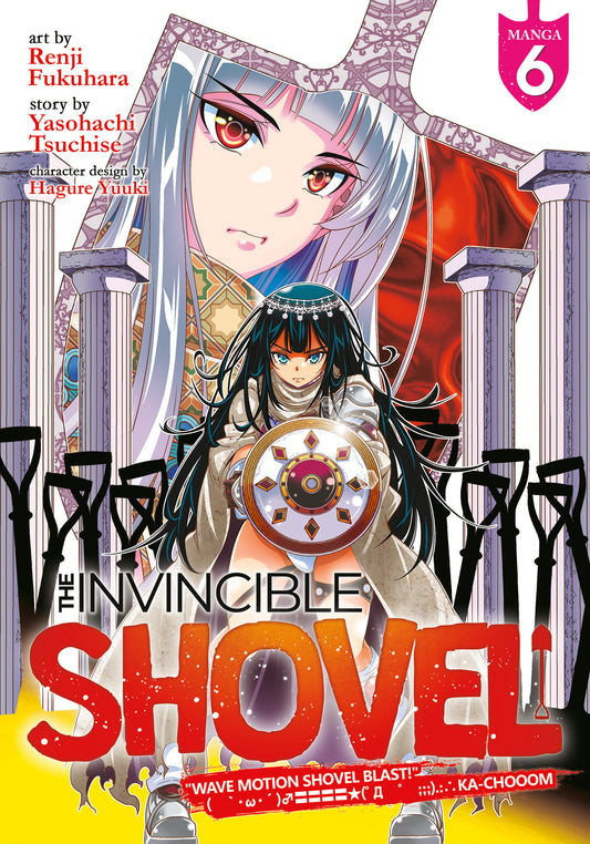 The Invincible Shovel (Manga) Vol. 6 (The Invincible Shovel (Manga)) (Book:6)