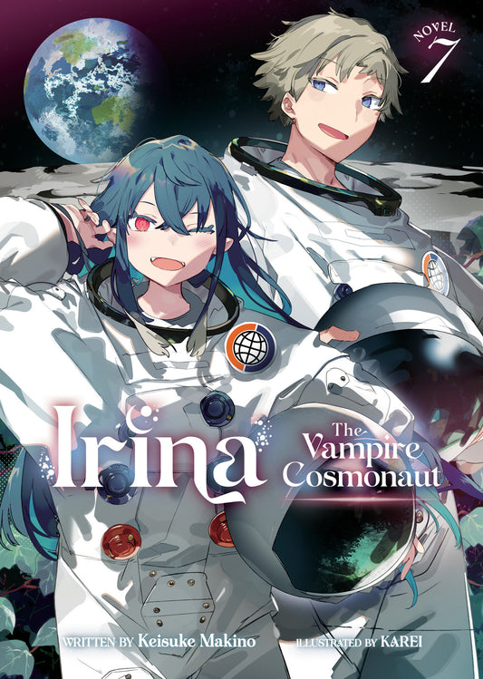 Irina: The Vampire Cosmonaut (Light Novel) Vol. 7 (Irina: The Vampire Cosmonaut (Light Novel)) (Book:7)